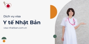 Thủ tục xin visa y tế Nhật Bản